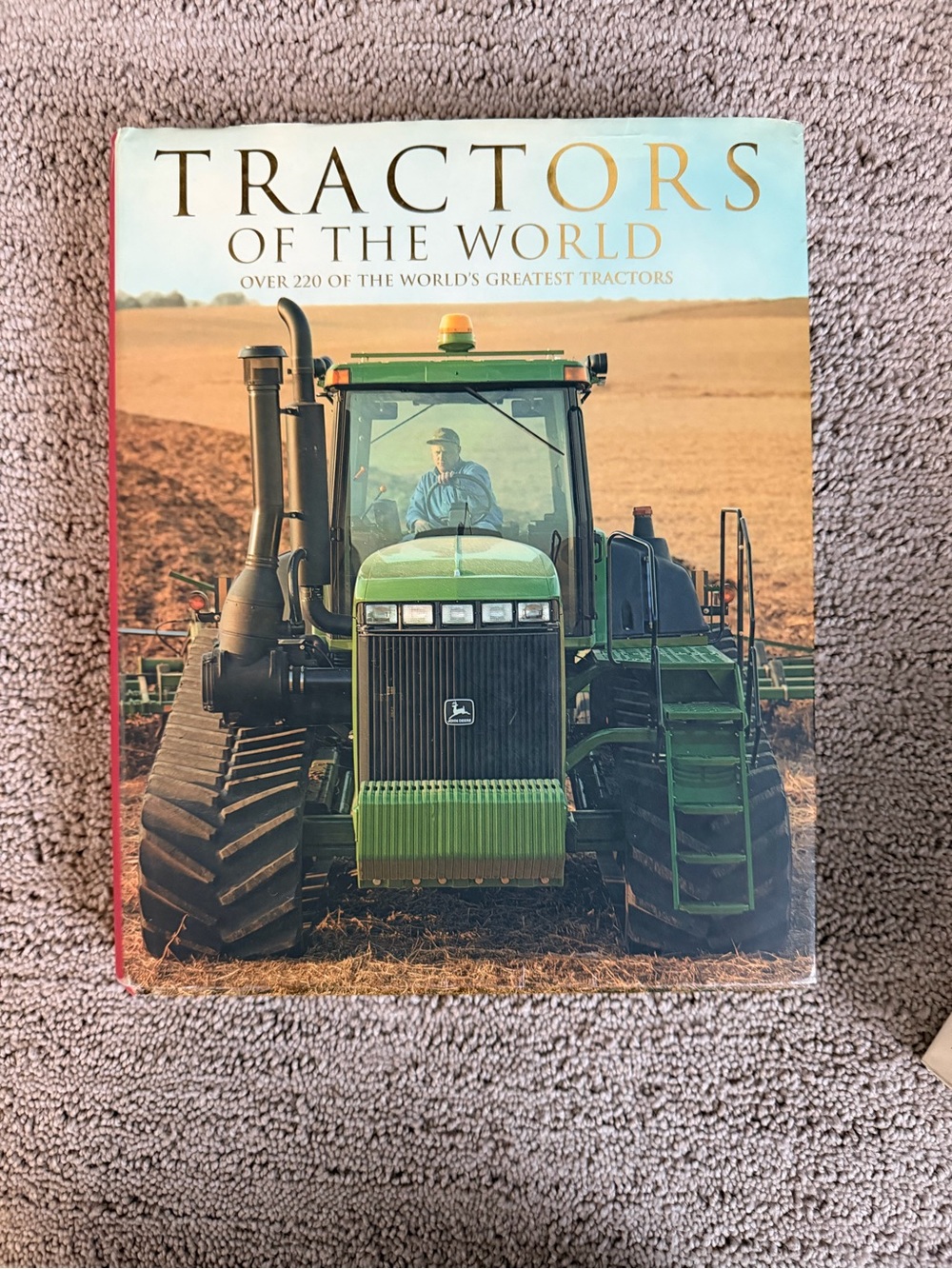 Tractors of the World Hardcover Book – Over 220 Classic & Modern Tractors